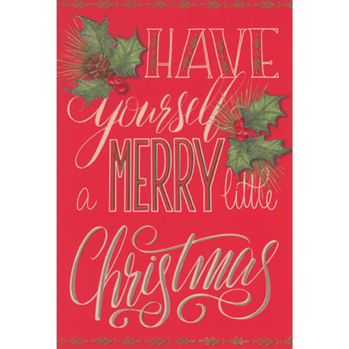 Have Yourself a Merry Little Christmas Sparkling Holly Leaves Christmas Card: Have yourself a Merry little Christmas