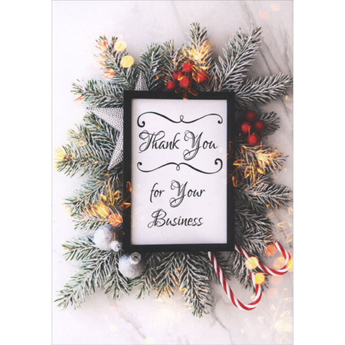 Black Framed White Board Over Pine Branches, Star and Ornaments Thank You for Your Business Holiday Card: Thank You For Your Business