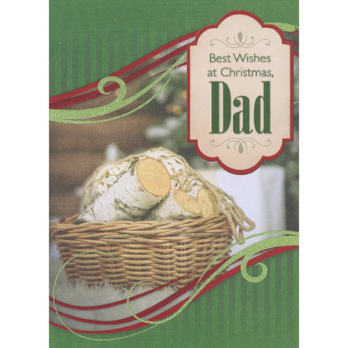 Birch Logs in Wicker Basket, Sparkling Green Swirls Over Red Swirls Christmas Card for Dad: Best Wishes at Christmas, Dad