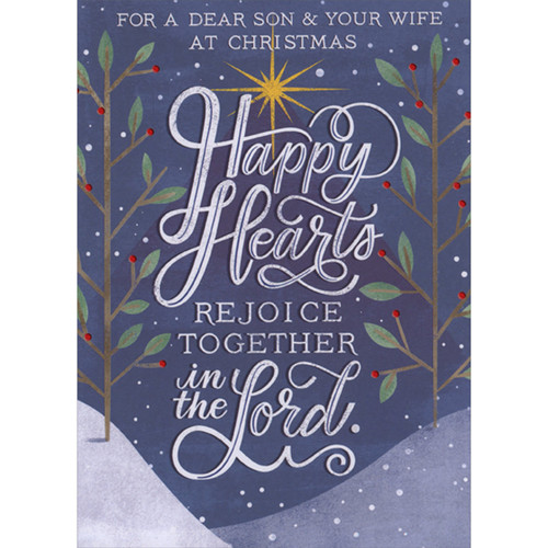 Happy Hearts Rejoice Together White Script: Trees with Red Foil Berries on Blue Religious Christmas Card for Son and Wife: For a Dear Son and Your Wife at Christmas  - Happy Hearts Rejoice Together in the Lord.