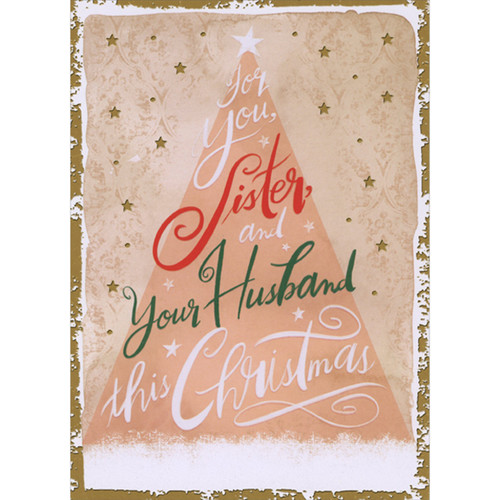 Gold Foil Stars and Border Around Triangular Melon Colored Tree with White Star Christmas Card for Sister and Husband: For You, Sister, and Your Husband this Christmas