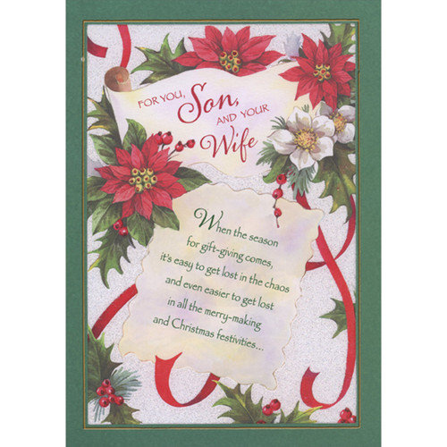 Easy to Get Lost in the Chaos: Poinsettias and Scrolling Red Ribbons Christmas Card for Son and Wife: For You Son, and your Wife - When the season for gift-giving comes, it's easy to get lost in the chaos and even eassier to get lost in all the merry-making and Christmas festivities...