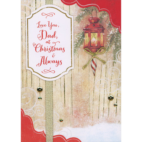 White and Gold Trimmed 3D Banner Over Gold Ribbon and Lantern with Gold String Bow Hand Decorated Christmas Card for Dad: Love You, Dad, at Christmas and Always