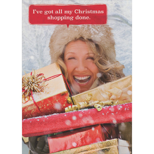 Woman Has All Her Christmas Shopping Done Funny / Humorous Christmas Card: I've got all my Christmas shopping done.