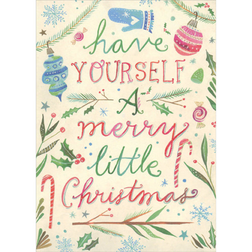 Have Yourself a Merry Little Christmas Branches and Ornaments Christmas Card: have yourself a merry little Christmas