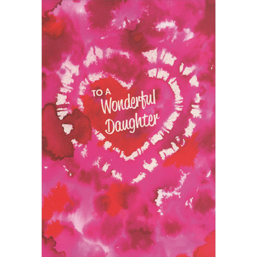 To a Wonderful Daughter: White Hearts on Tie Dye Pink and Red Valentine's Day Card: To a Wonderful Daughter