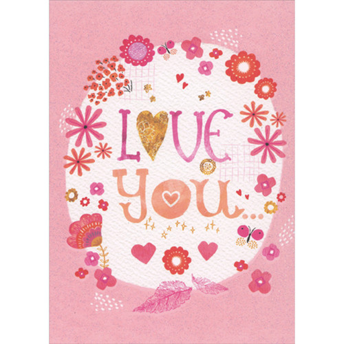 Love You Surrounded By Flowers and Hearts on Light Pink Valentine's Day Card for Daughter: Love You…