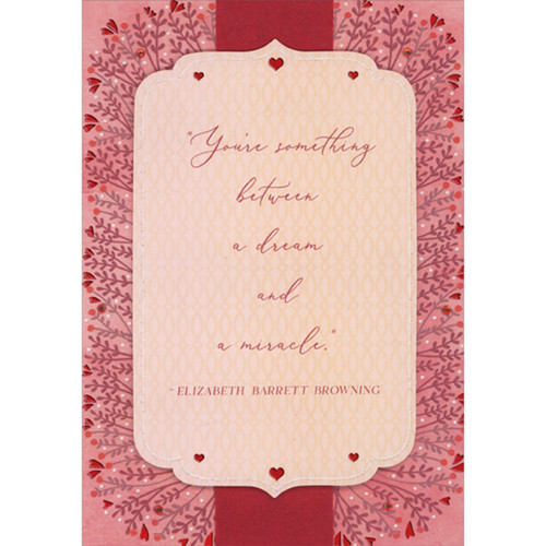 You're Something Between a Dream and a Miracle 3D Banner Over Red Ribbon Hand Decorated Valentine's Day Card for the One I Love: “You're something between a dream and a miracle.” -Elizabeth Barrett Browning