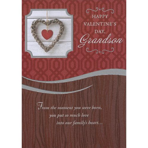 Put So Much Love Into Our Family's Heart: Wicker Heart Photo Valentine's Day Card for Grandson: Happy Valentine's Day, Grandson - From the moment you were born, you put so much love into our family's heart…