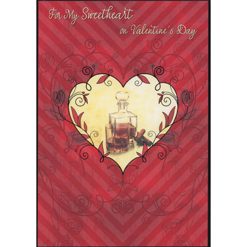 For My Sweetheart: Glass and Bottle of Whiskey Inside Heart Frame Masculine Valentine's Day Card for Sweetheart: For My Sweetheart on Valentine's Day