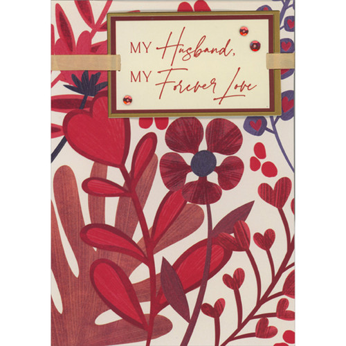 My Husband, My Forever Love Gold Foil Bordered 3D Die Cut Banner, Gold Ribbon and Flowers Hand Decorated Valentine's Day Card: My Husband, My Forever Love