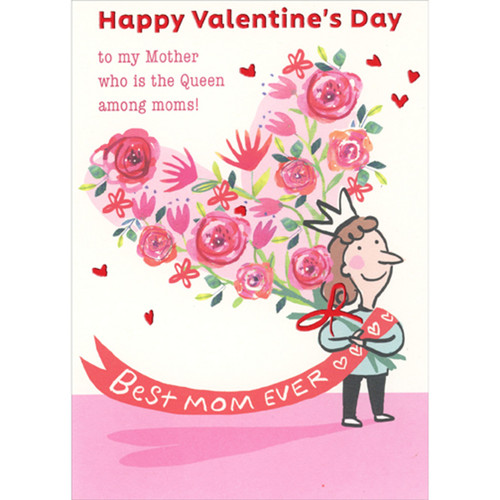 Queen Among Moms: Woman Holding Heart Bouquet Funny Valentine's Day Card for Mom: Happy Valentine's Day to my Mother who is the Queen among moms! Best Mom Ever