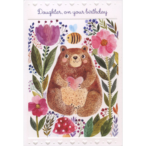 Brown Bear Holding Sparkling Pink Heart Surrounded by Large Flowers Birthday Card for Daughter: Daughter, on your birthday