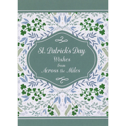 Green Foil Shamrocks and Vines: Wishes From Across the Miles St. Patrick's Day Card: St. Patrick's Day Wishes from Across the Miles