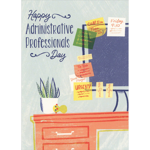 Assorted Sticky Note Reminders on Monitor Administrative Professional's Day Card: Happy Administrative Professionals Day