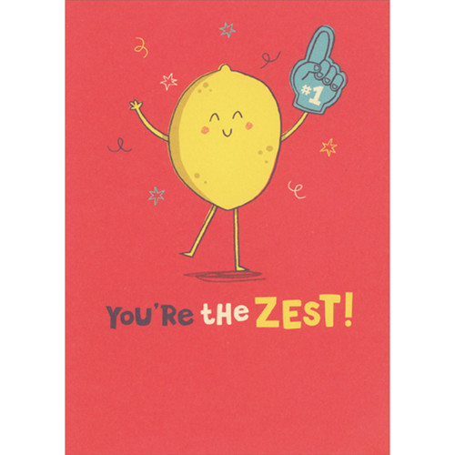 You're the Zest: Lemon with Foam Number One Hand Funny Administrative Professional's Day Card: You're the Zest!