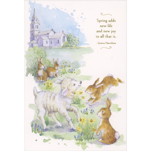 Spring Adds New Life: Lamb and Rabbits Playing in Churchyard Religious Easter Card: Spring adds new life and new joy to all that is.  -Jessica Harrelson