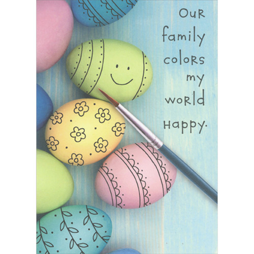 Our Family Colors My World Happy: Egg with Smiley Face Easter Card: Our family colors my world happy.