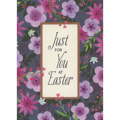 Just for You Rectangular Vertical Banner Over Pink and Purple Sparkling Flowers Easter Card: Just for You at Easter