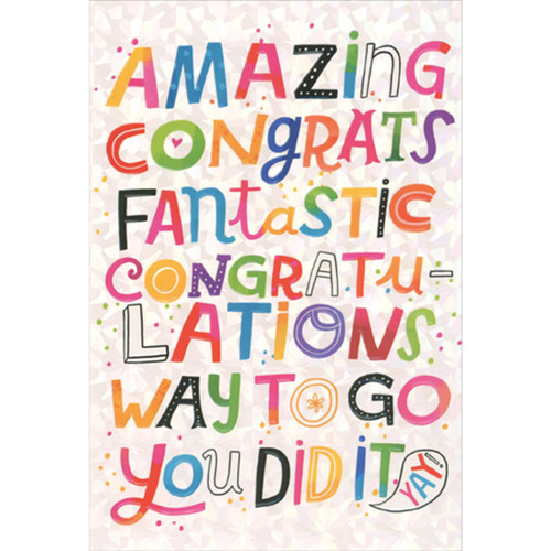 Congratulations : You Did It : Well Done Graduation
