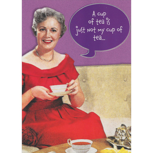 Not My Cup of Tea: Woman in Red Dress Retro Photo Mother's Day Card: A cup of tea is just not my cup of tea…