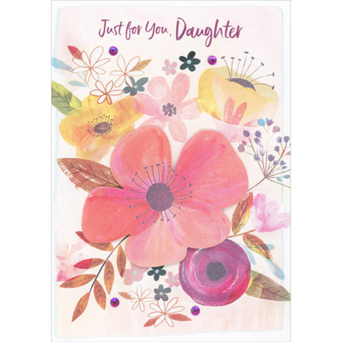 Large Pink 3D Flower, Purple Gems and Colorful Flowers on Light Pink Background Hand Decorated Mother's Day Card for Daughter: Just for you, Daughter
