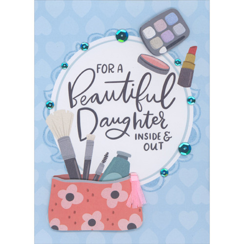 Beautiful Inside and Out: 3D Die Cut Makeup Bag, Pink Ribbon and Sequins on Light Blue Hand Decorated Mother's Day Card for Daughter: For A Beautiful Daughter Inside & Out