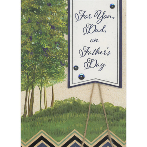 3D Banner, Brown String, Large Full Trees and Grass Over Chevron Border Hand Decorated Father's Day Card for Dad: For You, Dad, on Father's Day