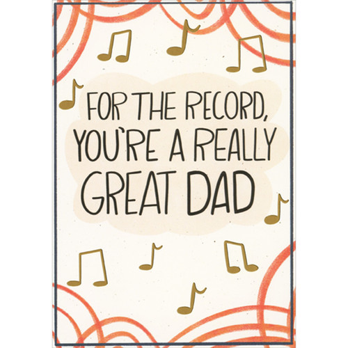 Music Notes: For the Record You're a Really Great Dad 3D Spring Activated Pop Out Father's Day Card from Son: For the Record, You're a Really Great Dad