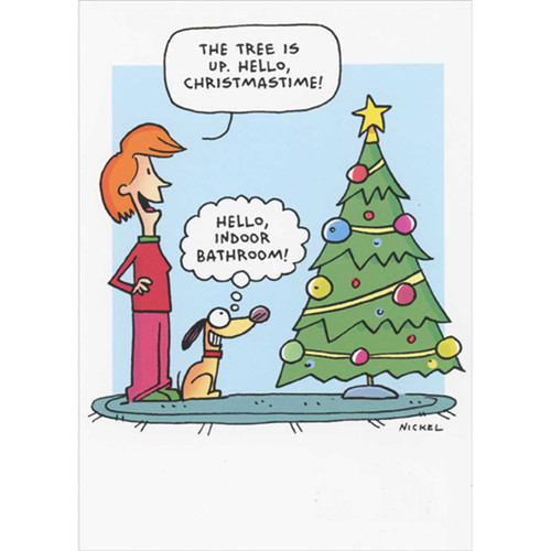 The Tree is Up: Dog Excited About New Indoor Bathroom Box of 10 Funny / Humorous Christmas Cards: The tree is up. Hello Christmastime! - Hello, indoor bathroom!