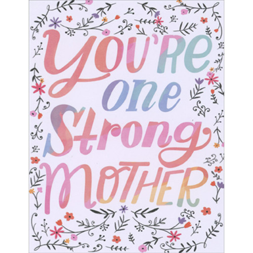 You’re One Strong Mother Funny Mother's Day Card: You're one Strong Mother