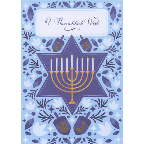 Gold Menorah Inside Blue Star Over Blue Leaves, Dreidels and White Flowers Hanukkah Card: A Hanukkah Wish