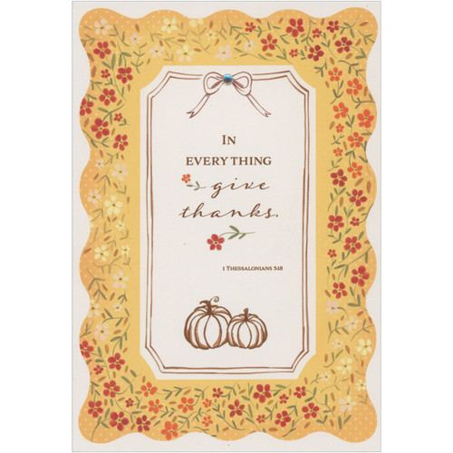 In Everything Give Thanks: 3D Gem on Banner Inside Yellow Floral Frame Hand Decorated Religious Thanksgiving Card: In Everthing give thanks. - 1 Thessalonians 5:18