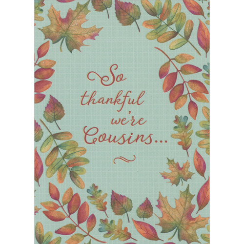 Border of Multi-Colored Autumn Leaves on Blue and White Grid Background Thanksgiving Card for Cousin: So thankful we're cousins…