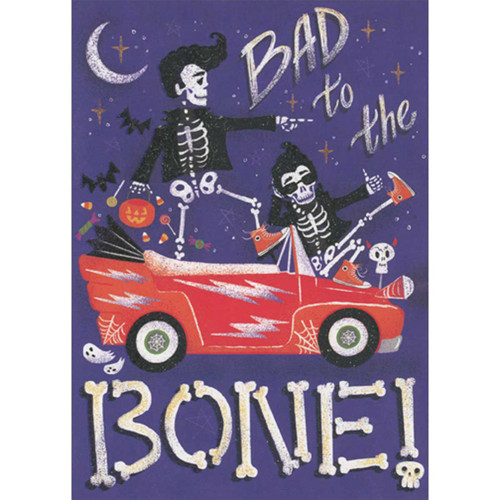 Skeletons Wearing Leather Jackets: Bad to The Bone Halloween Card: Bad to the Bone!