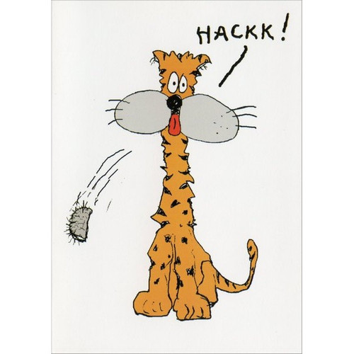 Fur Ball Funny / Humorous Birthday Card: HACKK!