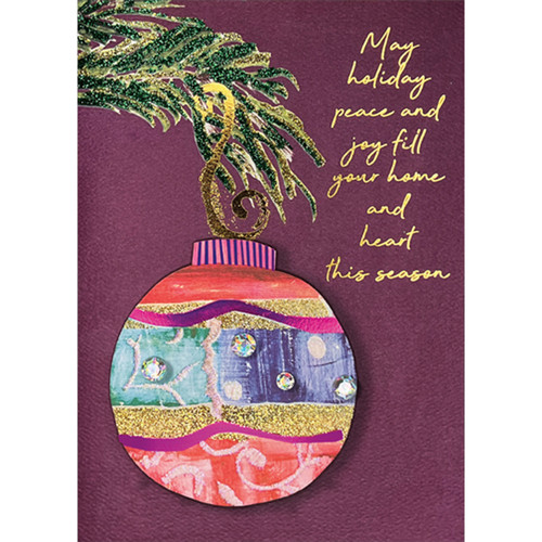 Large 3D Die Cut Patterned Ornament with Silver Gems Under Sparkling Branch Hand Decorated Christmas Card: May holiday peace and joy fill your home and heart this season Large 3D Die Cut Patterned Ornament with Silver Gems Under Sparkling Branch Hand Decorated Christmas Card: May holiday peace and joy fill your home and heart this season