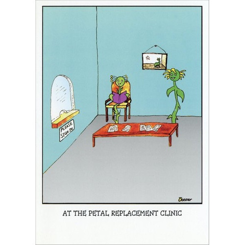 Petal Replacement Funny / Humorous Birthday Card: AT THE PETAL REPLACEMENT CLINIC