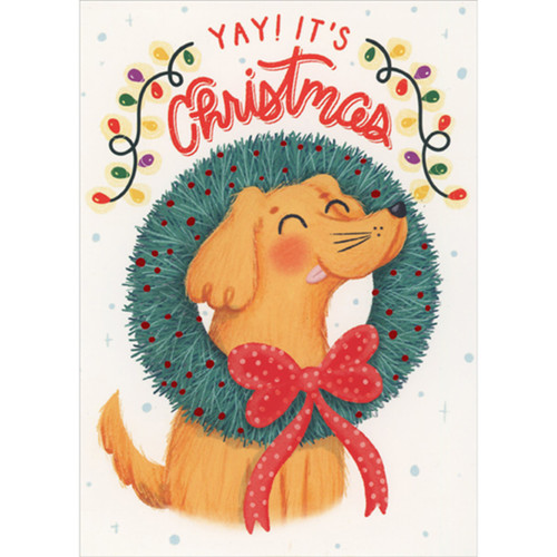 Yay It's Christmas: Smiling Dog Wearing Wreath Around Its Collar Christmas Card: Yay!  It's Christmas