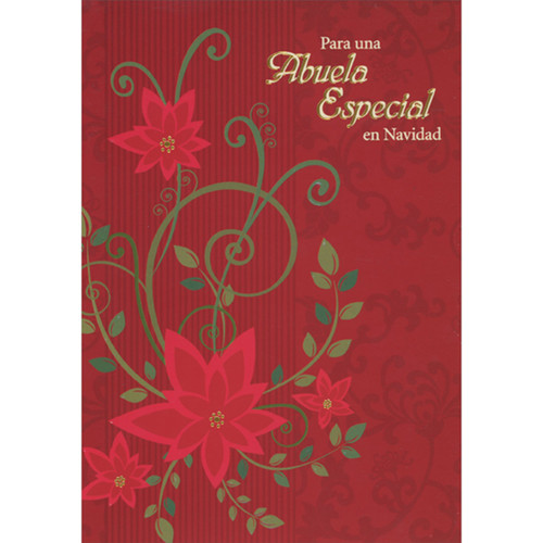 Poinsettia Blooms with Gold Foil Accents on Swirling Stems Spanish Language Christmas Card for Grandmother: Para una Abuela Especial en Navidad (English: For a Special Grandma at Christmas)