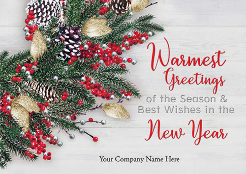 Swag of Pine Branches, Holly, Gold Leaves and Pine Cones Box of 25 Custom Verse Business Appreciation Holiday Cards: Warmest Greetings of the Season and Best Wishes in the New Year