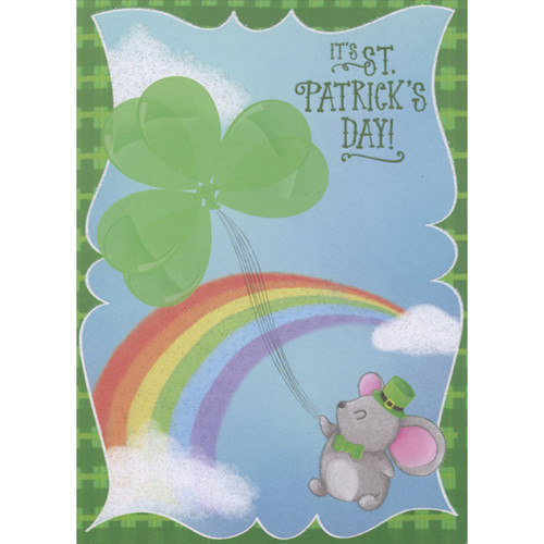 Mouse Floating with Shamrock Balloon Near Rainbow St. Patrick's Day Card for Kid: It's St. Patrick's Day!