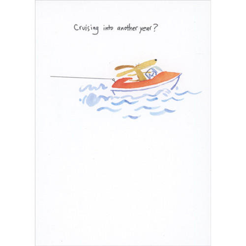 Cruising into Another Year: Dog in Speedboat Birthday Card: Cruising into another year?