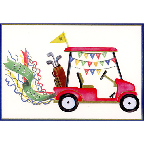Golf Gart with Best Dad Banner and Streamers Funny Father's Day Card: Happy Father's Day - Best Dad
