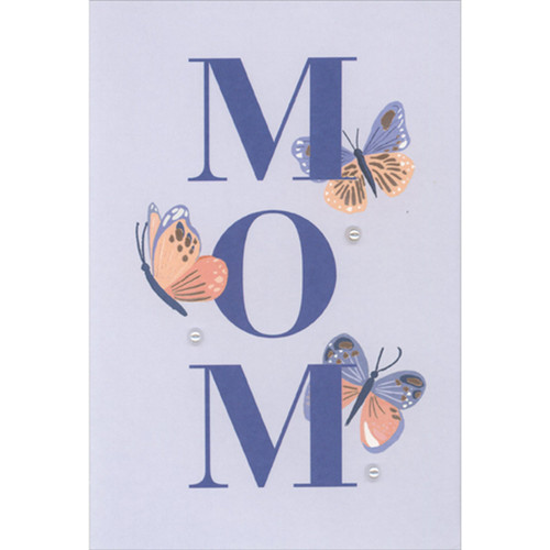 Blue MOM Letters, Foil Accented Butterflies and Gems 3D Hand Decorated Mother's Day Card: Mom