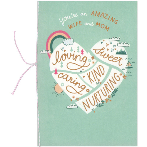 Amazing Wife and Mom: Loving, Sweet, Kind, Caring, Nurturing Heart Hand Decorated Mother's Day Card for Wife: You're an amazing Wife and Mom - Loving, Caring, Kind, Sweet, Nurturing.
