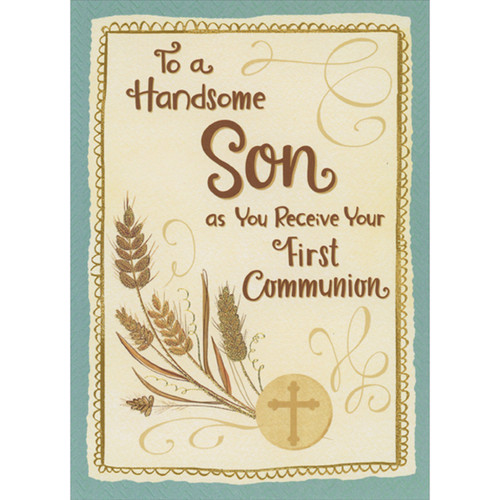 Host and Gold Foil Accented Wheat Stalks Inside Gold Scalloped Frame First Communion Card for Son: To a Handsome Son as You Receive Your First Communion