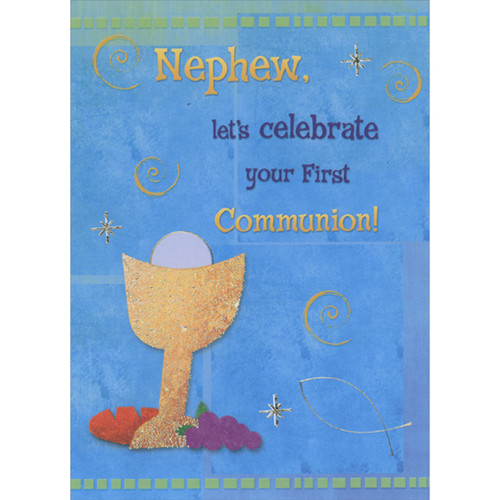 Gold Foil Speckled Chalice, Bread and Grapes on Blue Background First Communion Card for Nephew: Nephew, let's celebrate your First Communion!