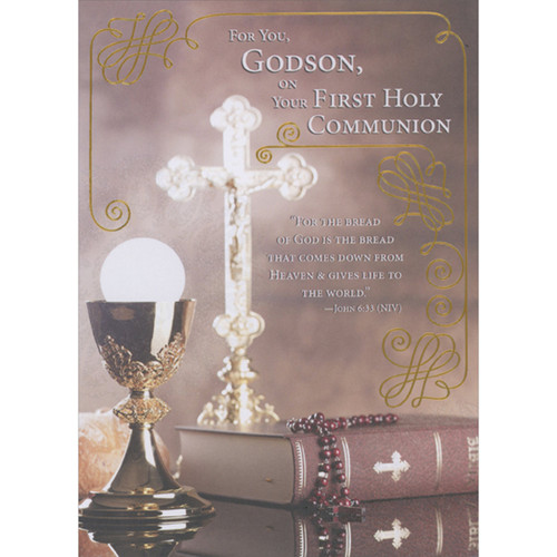 Cross, Bible, Rosary, Chalice and Cross Reflected on Table First Holy Communion Card for Godson: For You, Godson, on Your First Holy Communion - “For the bread of God is the bread that comes down from Heaven and gives life to the world.”  - John 6:33 (NIV)