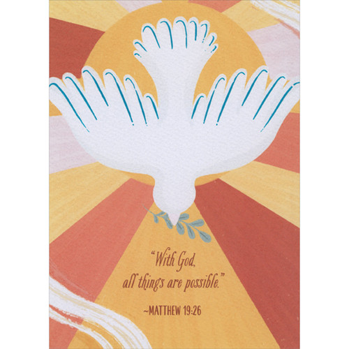 With God, All Things are Possible Scripture Verse: Dove Flying Through Sunbeams Confirmation Card: “With God, all things are possible.” - Matthew 19:26